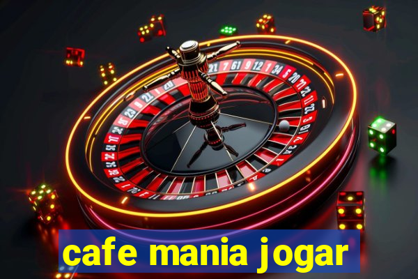 cafe mania jogar